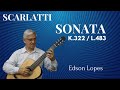 Edson Lopes plays SCARLATTI: Sonata, K.322/L.483