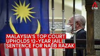 Malaysia's top court upholds 12-year jail sentence for former PM Najib Razak
