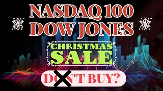 Pre Christmas Trading - NASDAQ 100 \u0026 Dow Jones Trading Strategy Today 24 Dec | Nasdaq Live Signals