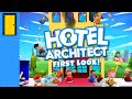 Welcome to the Hotel Gothenburg (Such A Lovely Place) | Hotel Architect (Hotel Sim Tycoon - Demo)