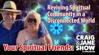 Reviving Spiritual Community in a Disconnected World