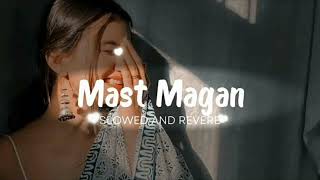 Mast Magan Full Song ||2 states || Arijit Singh || Arjun kapoor & Alia Bhatt ||