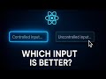 Controlled vs Uncontrolled Components in React | Explained Clearly