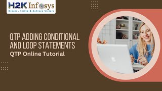 HP UFT Certification Online Training | QTP Adding Conditional and Loop Statements | H2k Infosys