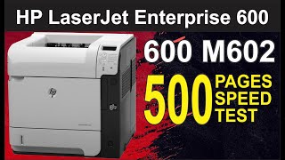 HP LaserJet 600 M602 Printing Speed | 500 Pages Printing Test | Galaxy Information Technology