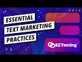 Top 5 Essential Text Marketing Practices for 2022 | EZ Texting
