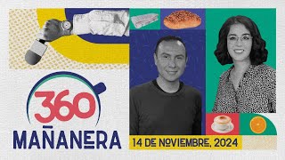 Mañanera 360 | Jueves 14 Noviembre 2024