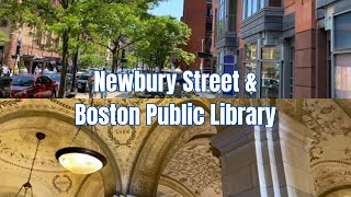 (Outdoors) Newbury Street and Boston Public Library 20240531