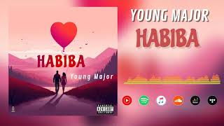 YOUNG MAJOR - HABIBA