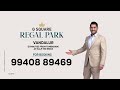 launching g square regal park at vandalur plots apartments and villas for sale