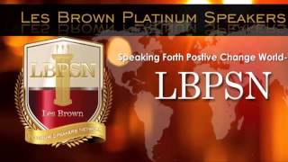 AN URGENCY CALL ON YOUR LIFE /w The Platinum Speakers - June 8, 2015 - Les Brown Call