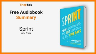 Sprint by Jake Knapp: 8 Minute Summary