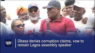 Lagos State former Speaker, Obasa, fights back; insists he remains Speaker.