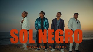 Organización Magallón - Sol Negro Ft. Juano Marez (Video Oficial)