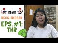 NGOS-NGOSAN (Ngobrol-Ngobrol Santai) #1: THR | LBH Jakarta