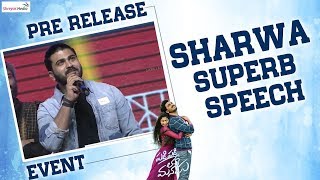 Sharwanandh Superb Speech @Padi Padi Leche Manasu Pre Release Event