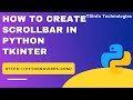 Python Tkinter Scrollbar | Create scrollbar using Python Tkinter | How to create scrollbar in Python