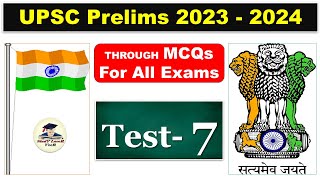 UPSC Prelims 2023, Best MCQs for UPSC CSE 2023 Prelims Exam Test 7, IAS, APFC, CDS, PSC, SSC, SBI PO