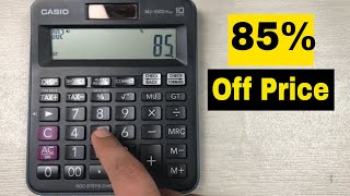 Best Way to Calculate 85 Percent Off a Price on Calculator - Under 2 Minutes