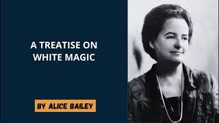 Alice Bailey - A Treatise On White Magic - Tapes 1-5  of 14