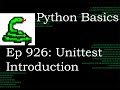Python Basics Tutorial Unittest Introduction || Unittest Module Series