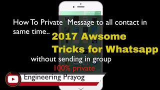 TOP 1 New WHATSAPP Tricks 2017 You Should Try 😍