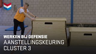 De aanstellingskeuring - Clustergroep 3 | Werken bij Defensie