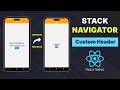 #4 Stack Navigation in React Native | React Native Tutorial | React Navigation