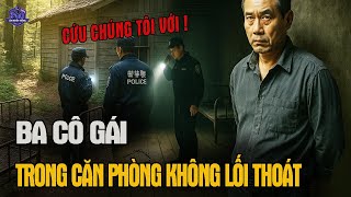Người Cha Nhốt 3 Con Gái Trong Rừng Sâu Suốt 15 Năm Để Làm Chuyện Không Tưởng | Án Khét Tiếng