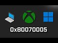 Xbox App Not Installing Error Code 0x80070005 On Microsoft Store In Windows 11/10 FIX