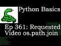 Python Basics Requested Video Os Path Join