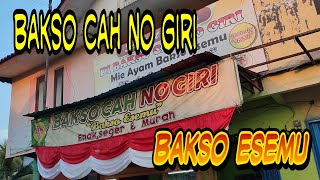 Bakso Esemu || Bakso Cah No Giri || Family Vlog