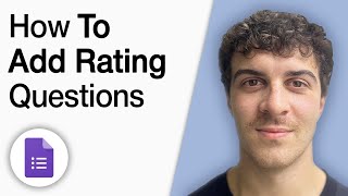 How to Add Rating Questions in Google Forms [2025 Full Guide]