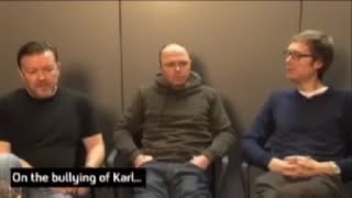 Ricky, Steve and Karl on the bullying of Karl