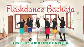 Flashdance Bachata - Line Dance (Choreo : Renny Eka (INA) \u0026 Herlina Aritonang (INA)💞