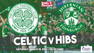 Celtic v Hibs TV and live stream details plus team news for Scottish Premiership clash