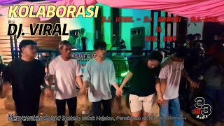 WOW KEREN DJ VIRAL BERKOLABORASI BERSAMA FAT33 AUDIO WITH DJ. ICHAL-DJ.BHAKRI-DJ.IFUL & VOC. KIKI