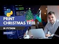 How to print Christmas Tree in Python (Python Tutorial for Beginners)
