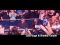 SHALLOW Live in Vegas / Lady Gaga & Bradley Cooper