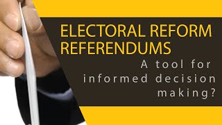 Referendums: A tool for informed decision-making?