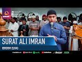 SURAT ALI IMRAN 1-37 || IMAM SHOLAT MERDU || IBROHIM ELHAQ