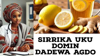 ABUBUWA UKU DAKE SA MAZA SAURIN KAWOWA SPECIAL DRINK PÀRT GINGER AND LEMON