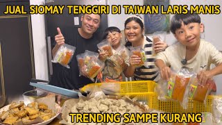 JUAL SIOMAY KRIWIL DI TAIWAN LARIS MANIS TRENDING SAMPE KURANG