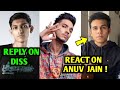 Talha Anjum React On Anuv Jain | Umer Anjum Reply On Diss!