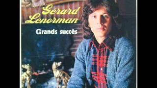 Gerard Lenorman - Je N'Ai Jamais Rencontré Dieu