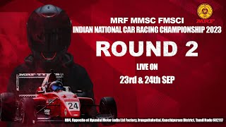 MRF MMSC fmsci Indian National Car Racing Championship 2023 Day 1 Round 2