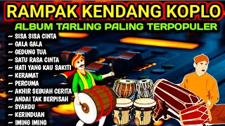 DANGDUT RAMPAK KENDANG KOPLO 2024  AUDIO JERNIH - BASS SUPER GLERR ANDAI TAK BERPISAH MENUNGGU