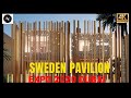 Sweden Pavilion - Expo 2020 Dubai /4K visuals/ Full tour of pavilion/ Inside Sweden pavilion