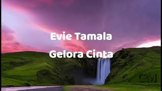 Evie Tamala Gelora cinta