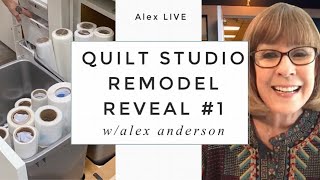 Alex Anderson LIVE - Quilting Studio Remodel - Reveal #1